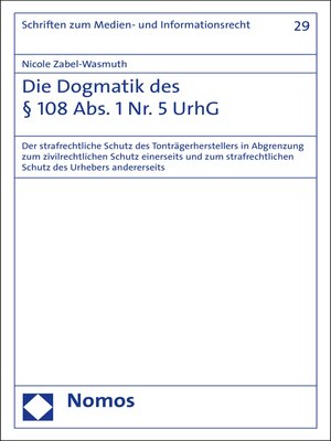 cover image of Die Dogmatik des § 108 Abs. 1 Nr. 5 UrhG
